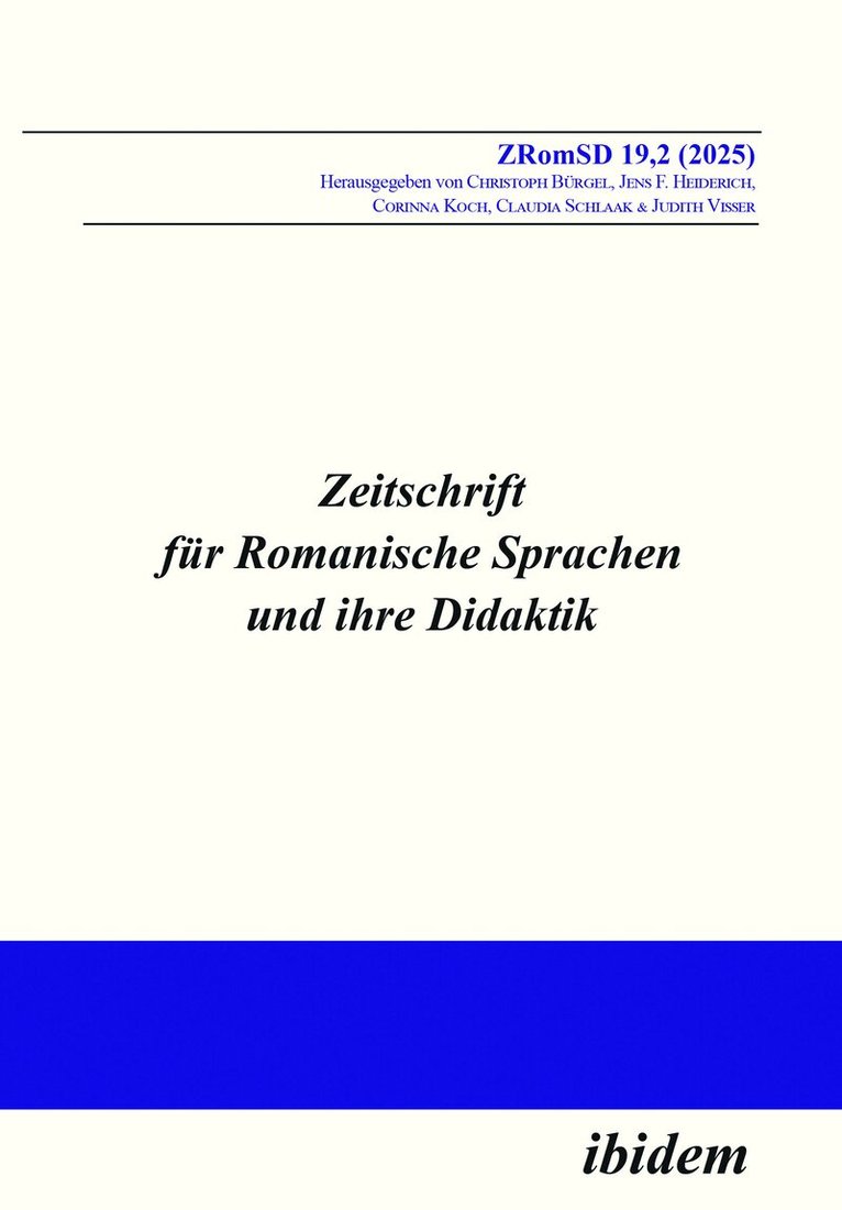 Christoph Bürgel, Jens F Heiderich, Corinna Koch, Claudia Schlaak, Judith Visser - Zeitschrift für Romanische Sprachen und ihre Didaktik, Häftad