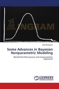 bokomslag Some Advances in Bayesian Nonparametric Modeling