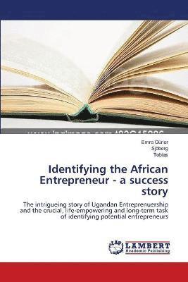 bokomslag Identifying the African Entrepreneur - a success story