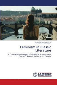 bokomslag Feminism in Classic Literature