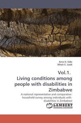 Vol.1. Living conditions among people with disabilities in Zimbabwe 1