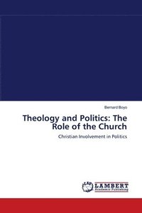 bokomslag Theology and Politics