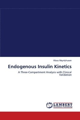 bokomslag Endogenous Insulin Kinetics