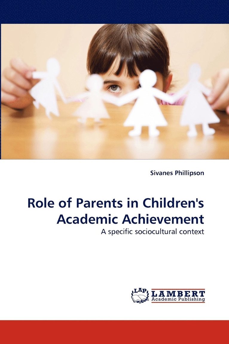 Role of Parents in Children's Academic Achievement 1