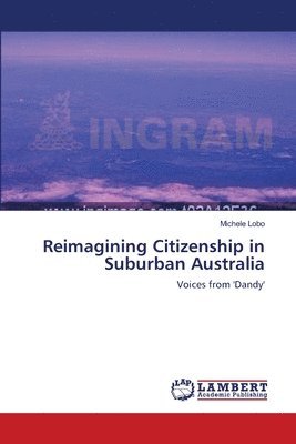 bokomslag Reimagining Citizenship in Suburban Australia