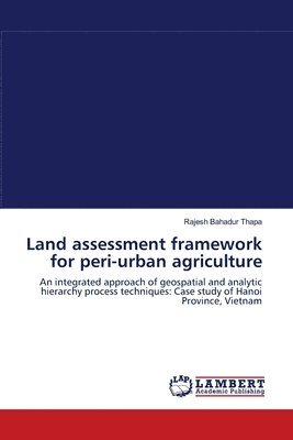 Land assessment framework for peri-urban agriculture 1