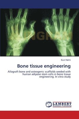 Bone tissue engineering 1