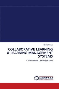 bokomslag Collaborative Learning & Learning Management Systems