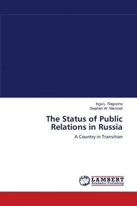 bokomslag The Status of Public Relations in Russia