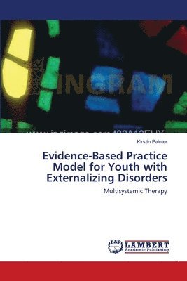 bokomslag Evidence-Based Practice Model for Youth with Externalizing Disorders