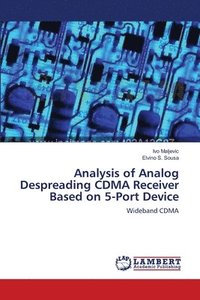 bokomslag Analysis of Analog Despreading CDMA Receiver Based on 5-Port Device