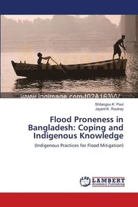 bokomslag Flood Proneness in Bangladesh