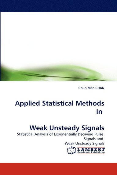 bokomslag Applied Statistical Methods in Weak Unsteady Signals