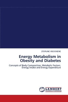 Energy Metabolism in Obesity and Diabetes