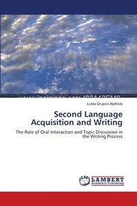 bokomslag Second Language Acquisition and Writing