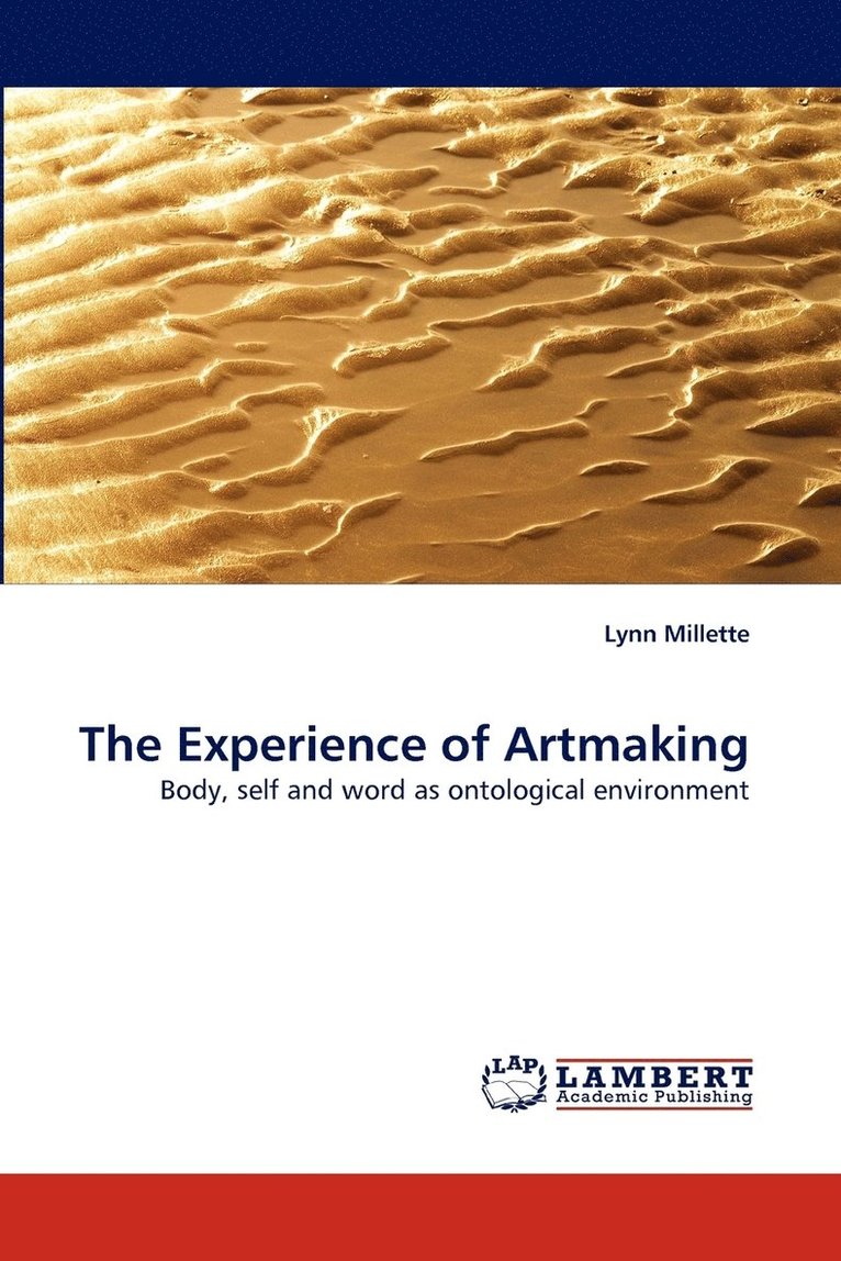 The Experience of Artmaking 1