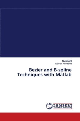 bokomslag Bezier and B-spline Techniques with Matlab