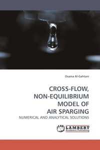 bokomslag Cross-Flow, Non-Equilibrium Model of Air Sparging