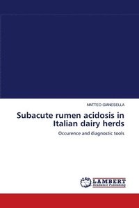 bokomslag Subacute rumen acidosis in Italian dairy herds
