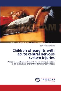 bokomslag Children of parents with acute central nervous system injuries