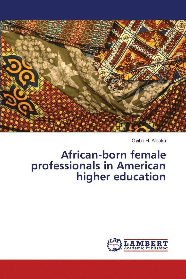 African-born female professionals in American higher education 1