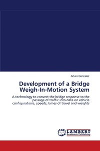 bokomslag Development of a Bridge Weigh-In-Motion System