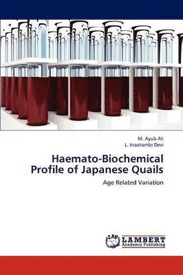 bokomslag Haemato-Biochemical Profile of Japanese Quails