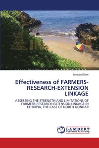 bokomslag Effectiveness of FARMERS-RESEARCH-EXTENSION LINKAGE