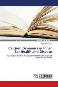 bokomslag Calcium Dynamics in Inner Ear Health and Disease