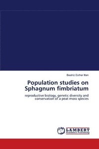 bokomslag Population studies on Sphagnum fimbriatum