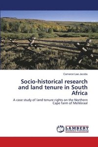 bokomslag Socio-historical research and land tenure in South Africa