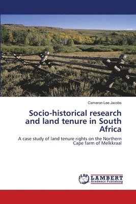 Socio-historical research and land tenure in South Africa 1