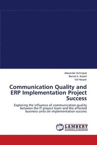bokomslag Communication Quality and ERP Implementation Project Success