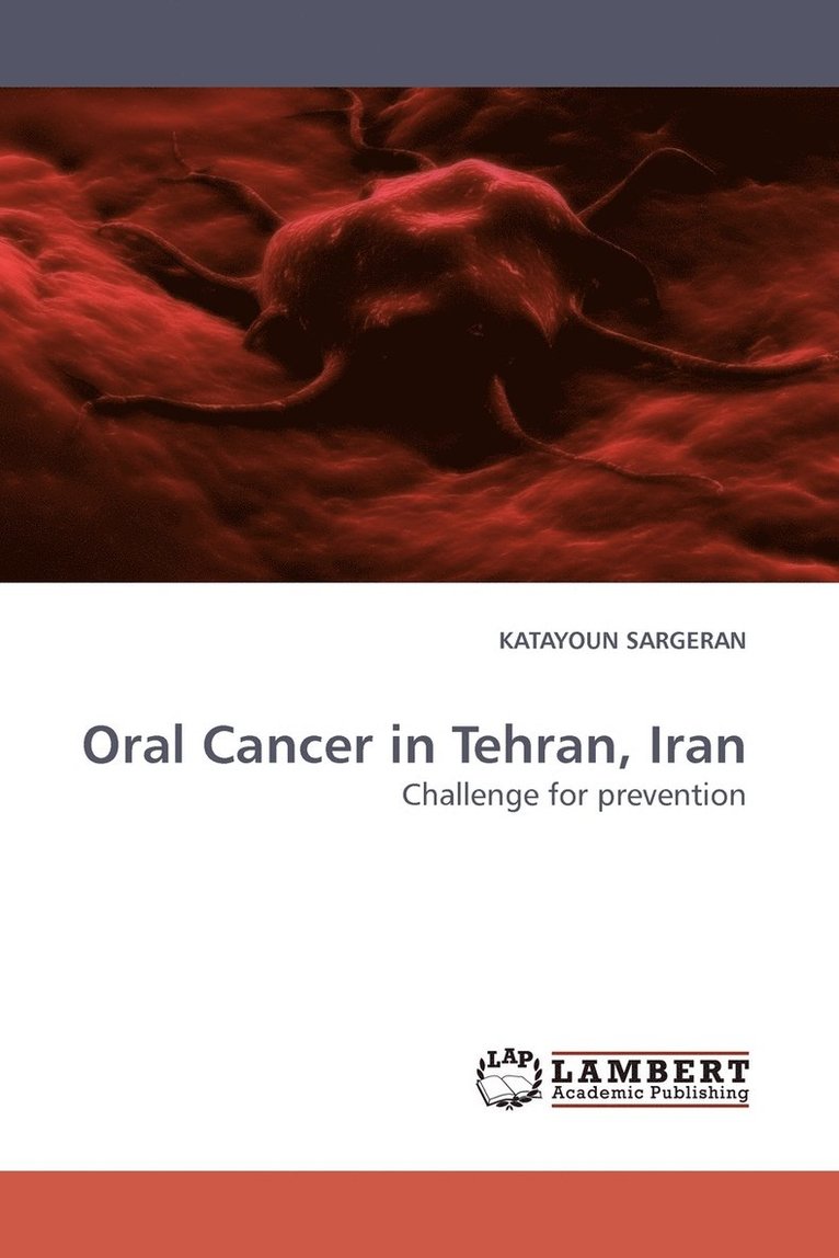 Oral Cancer in Tehran, Iran 1