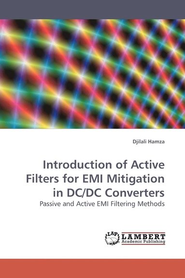 bokomslag Introduction of Active Filters for EMI Mitigation in DC/DC Converters