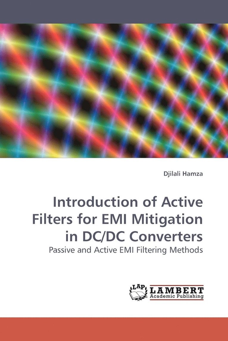 Introduction of Active Filters for EMI Mitigation in DC/DC Converters 1