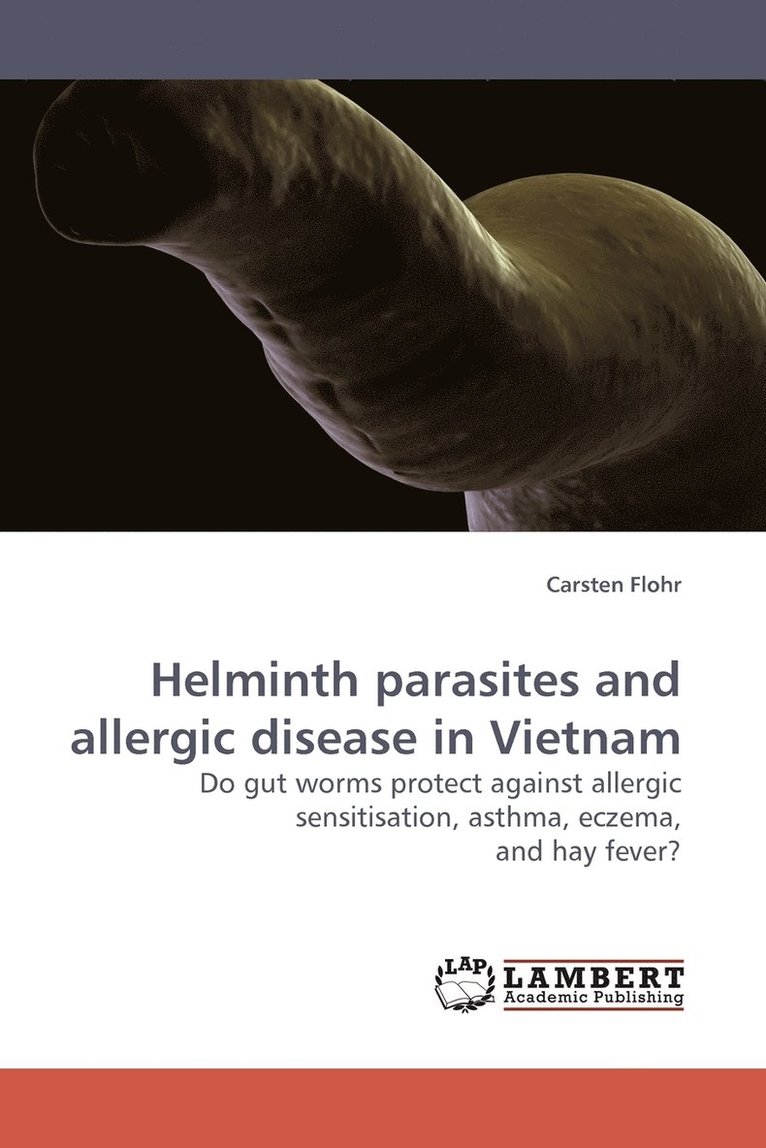 Helminth Parasites and Allergic Disease in Vietnam 1