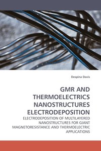 bokomslag Gmr and Thermoelectrics Nanostructures Electrodeposition