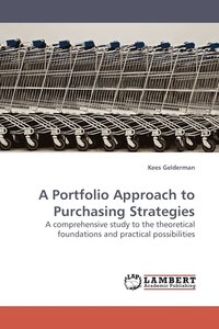 bokomslag A Portfolio Approach to Purchasing Strategies