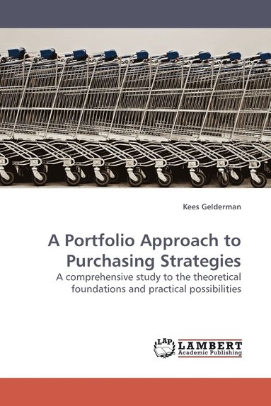 bokomslag A Portfolio Approach to Purchasing Strategies