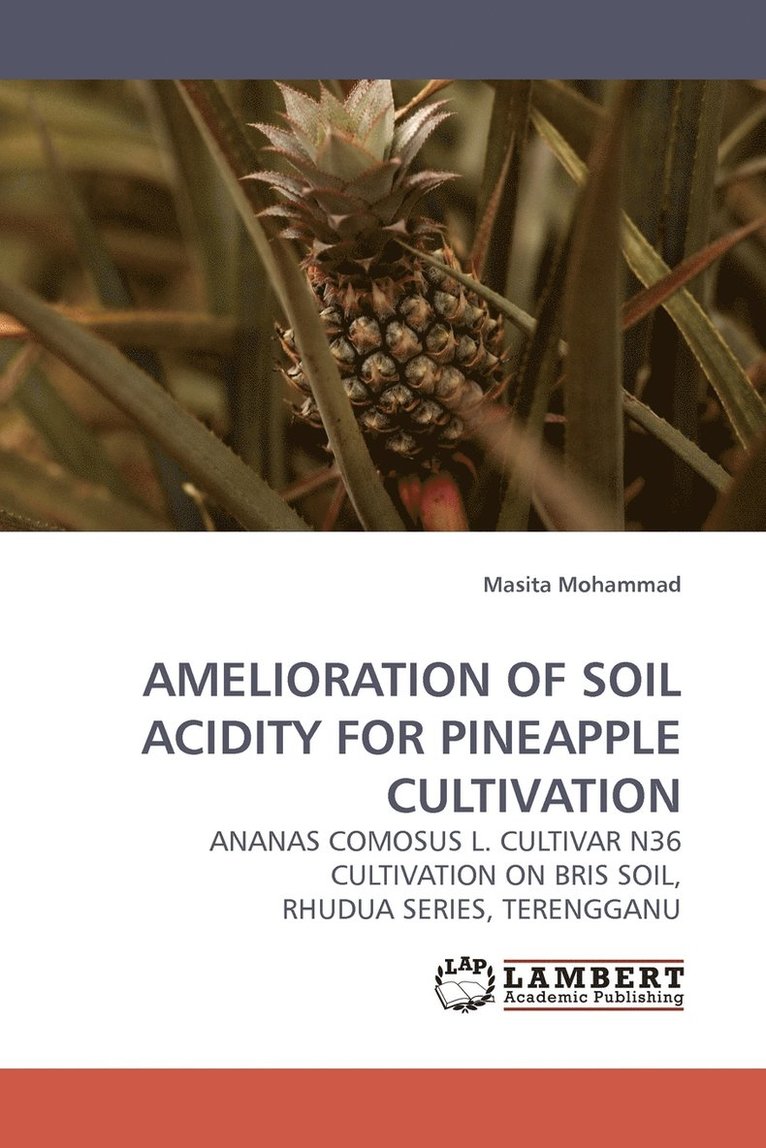 Amelioration of Soil Acidity for Pineapple Cultivation 1