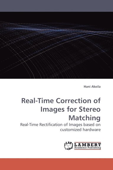 bokomslag Real-Time Correction of Images for Stereo Matching