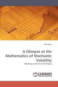 bokomslag A Glimpse at the Mathematics of Stochastic Volatility
