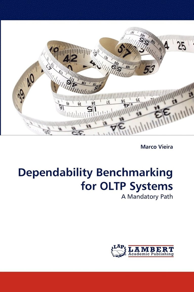 Dependability Benchmarking for Oltp Systems 1