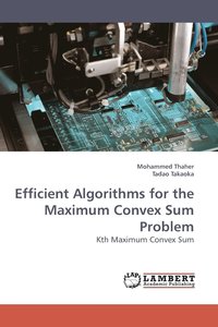 bokomslag Efficient Algorithms for the Maximum Convex Sum Problem