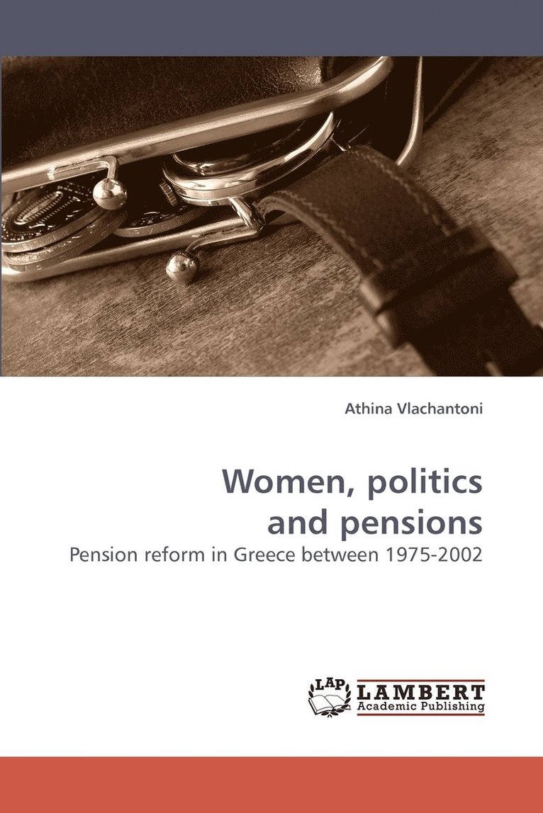 Women, Politics and Pensions 1