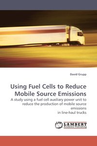 bokomslag Using Fuel Cells to Reduce Mobile Source Emissions