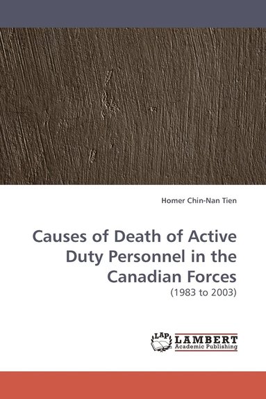 bokomslag Causes of Death of Active Duty Personnel in the Canadian Forces
