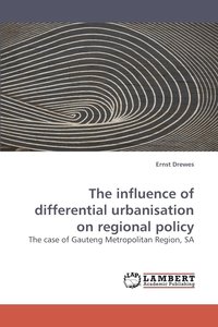 bokomslag The Influence of Differential Urbanisation on Regional Policy