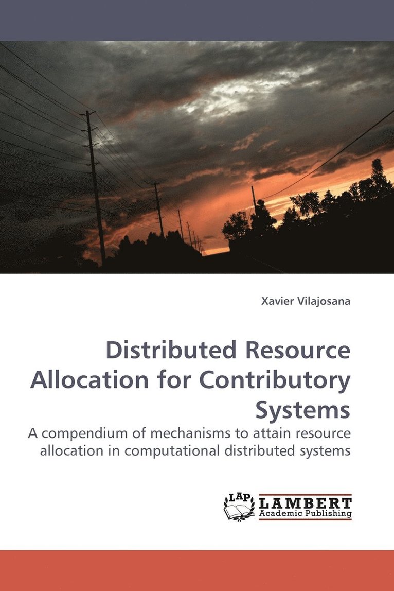 Distributed Resource Allocation for Contributory Systems 1